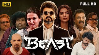 Beast (2022) Full Movie in Hindi Dubbed | Thalapathy Vijay, Pooja Hegde, Nelson | HD Review & Story