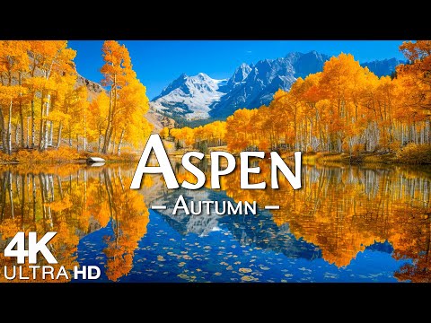 Aspen, Colorado 4K Ultra HD • Enchanting Autumn Aspen, Scenic Relaxation Film with Calming Music