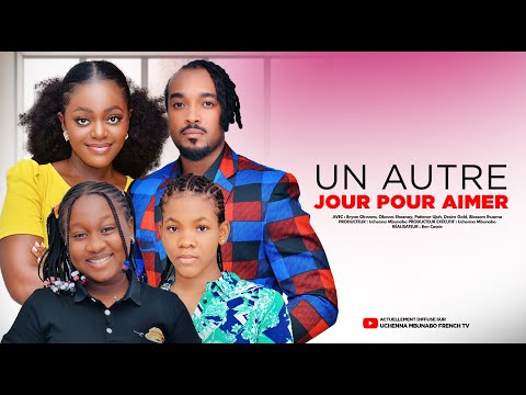 UN AUTRE JOUR POUR AIMER - BRYAN OKWARA, OKAWA SHAZNAY-DERNIERS FILMS NIGÉRIANS COMPLETS EN FRANÇAIS