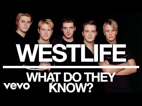 Westlife - What Do They Know? (Official Audio)