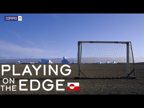 Playing On The Edge I Football In Greenland