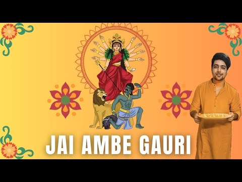 Jay Ambe Gauri Aarti by Siddharth Slathia | Durga Maa आरती | English Lyrics | नवरात्रि Special Aarti