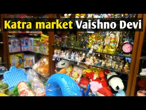 Katra market Vaishno Devi l Katra Market l  Vaishno Devi shopping market