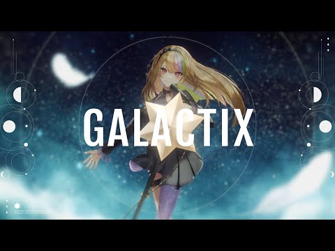 GALACTIX / ゆうゆ feat.galaco BLACK (ギャラ子)