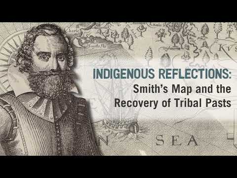 Indigenous Reflections: Smith's Map and the Recovery of Tribal Pasts