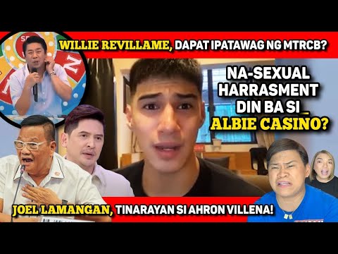 PATI SI ALBIE CASINO, NA-HARASS DIN? 🔴 WILLIE, DAPAT IPATAWAG NG MTRCB? 🔴 AHRON, SINAGOT?!