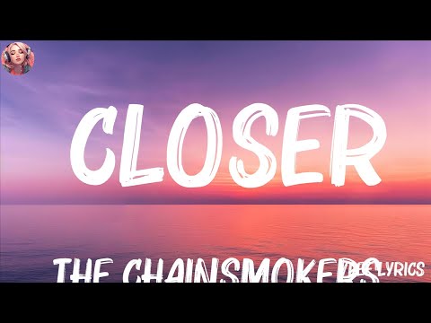 The Chainsmokers - Closer (Lyrics) ft. Halsey | Ed Sheeran, Maroon 5,... (Mix Lyrics)