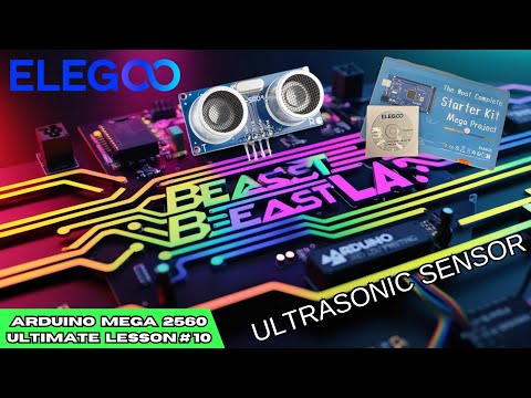 Arduino Lesson 10: Tutorial Series Coding And Using the Elegoo HC-SR04 Ultrasonic Sensor