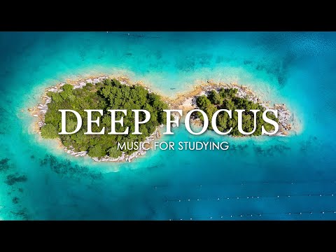 Deep Focus Music To Improve Concentration - 12 Hours of Ambient Study Music to Concentrate #624