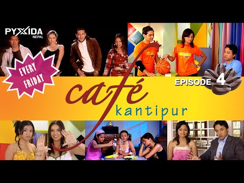 CAFE KANTIPUR | SEASON 1 | EPISODE-4 [5 March 2021] Santosh Silwal, Nisha Adhikari, Reeccha Sharma