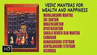 Vedic Mantras for Wealth & Happiness - Dr. R. Thiagarajan