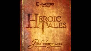 04  Destiny's Vision - Q-Factory - Heroic Tales