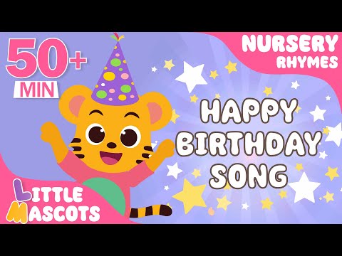 Happy Birthday Song + Head Shoulder Knees & Toes + more Little Mascots Nursery Rhymes & Kids Songs