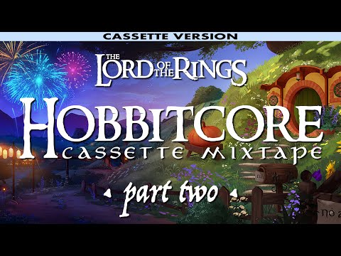 Hobbitcore II (cassette version) cottagecore × The Lord of the Rings 🍄🍃✨