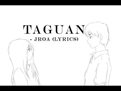 Taguan - JRoa (Lyrics)