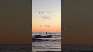 Home is not a place, it's a..#shorts #healingquotes #selfworthquotes #quotesaboutlifelessons #quotes