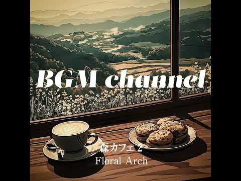 BGM channel - Floral Arch (Official Music Video)