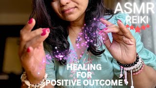 🌈ASMR REIKI HEALING FOR POSITIVE OUTCOME #reiki #asmrreikihealing #positiveoutcome