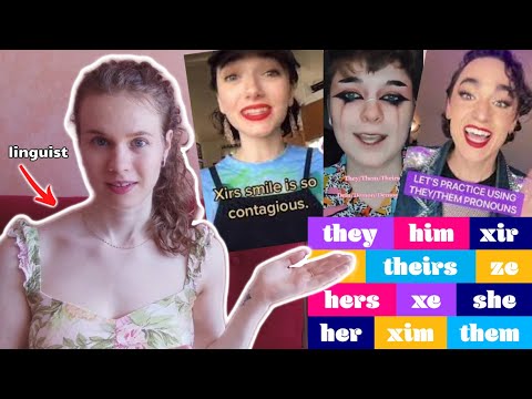 NEOPRONOUNS & “THEY/THEM” pronouns – Are they *technically* correct? (linguist reacts)