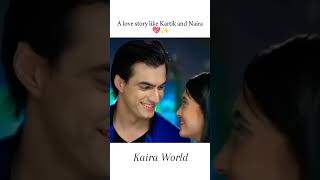 A love story like Kartik and Naira 💖✨ #kaira #shivin