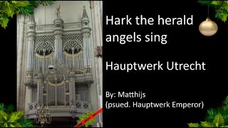 CHRISTMAS SPECIAL - Hark! The herald angels sing - Utrecht Domkerk - Hauptwerk sample set