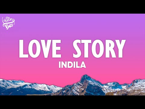 Indila - Love Story (Paroles/Lyrics)