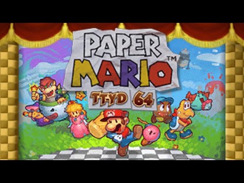 Casual Gaming with Paper Mario TTYD 64!