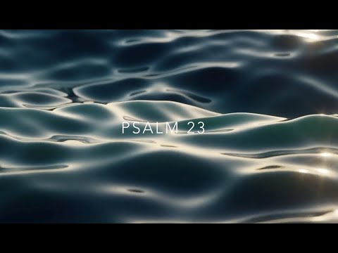 Psalm 23 + Prophetic Singing