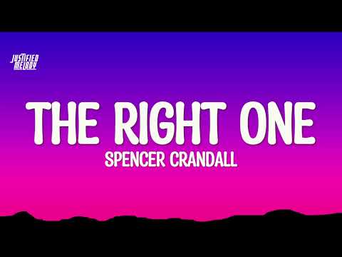 Spencer Crandall - The Right One