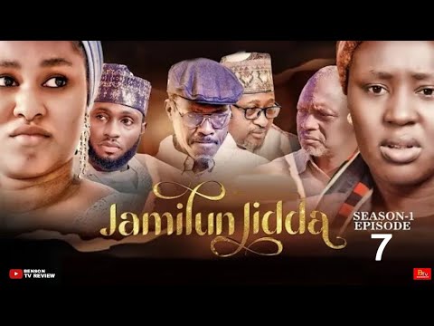 JAMILUN JIDDA SEASON 1 EPISODE 7 - LATEST NIGERIAN MOVIE (Movie Review)