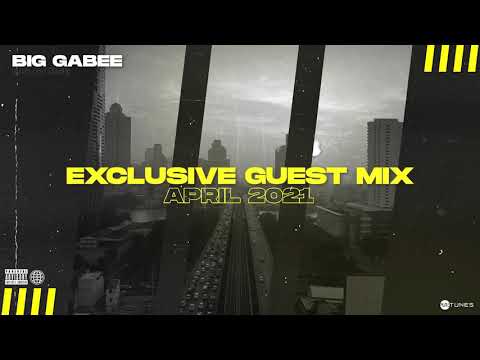 Big Gabee - Exclusive Guest Mix// April 2021