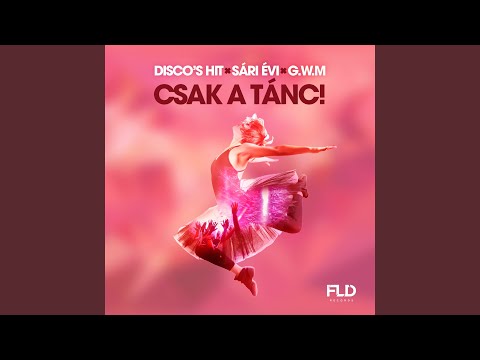 Csak a Tánc (Radio Edit)