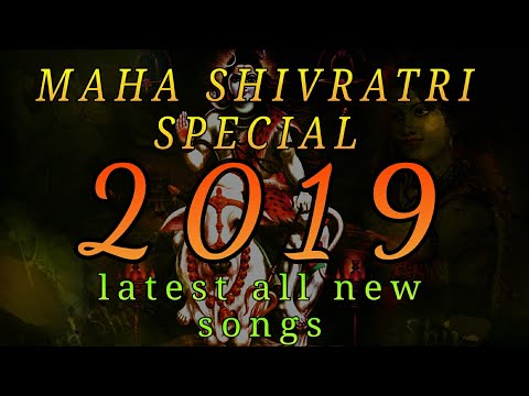 MAHA SHIVRATRI 2019 SPECIAL NON-STOP LATEST SONGS