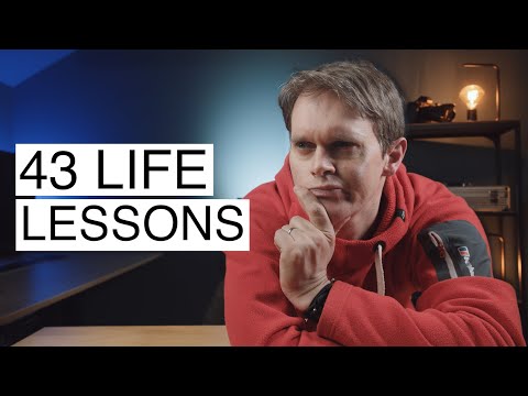 43 life lessons I've learned in 43 years