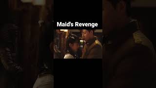 He forced to kiss💏 the maid👧#MaidsRevenge #chinesedrama #dramachina #cdrama #drama #shorts #love