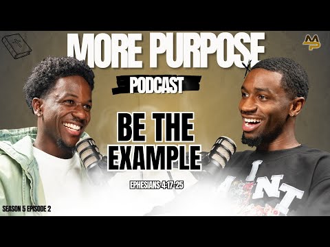 Let Your Life Speak, Not Your Words | More Purpose Podcast | S5 E2