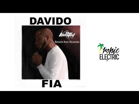 Davido feat Nyanda - FIA (The Kemist Remix)