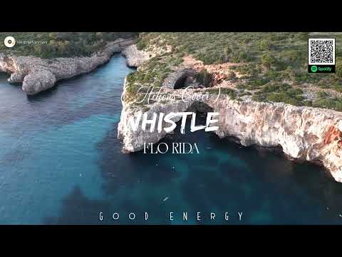 Whistle - Flo Rida (Helions Cover) || Good Energy