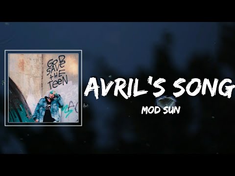 MOD SUN - Avrils Song Lyrics