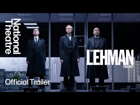 The Lehman Trilogy | Official Trailer | National Theatre