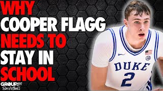 Why Cooper Flagg Needs To Stay In School | Skill Breakdown & Analysis