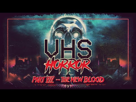 VHS Horror VII: THE NEW BLOOD! (Horrorsynth // Darksynth // Horrorwave) Halloween Mix