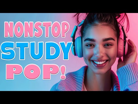 Nonstop Study Pop! | 4 Hours Of Instrumentals