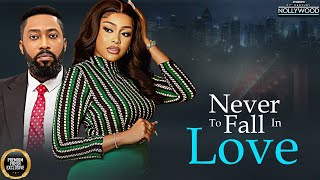 Never To Fall In Love ( FREDRICK LEONARD UCHE MONTANA ) || 2025 Nigerian Nollywood Movies