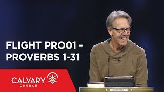 Proverbs 1-31 - The Bible from 30,000 Feet  - Skip Heitzig - Flight PRO01