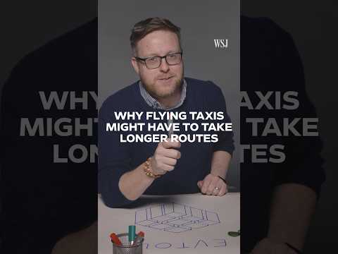 Why Flying Taxi eVTOLs Might Not Fly Directly From A to B