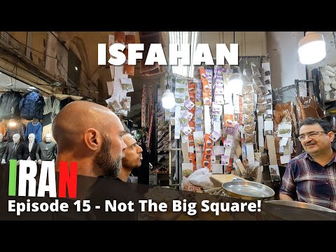 Isfahan, Iran...  SECRETS Outside of That Big Square!