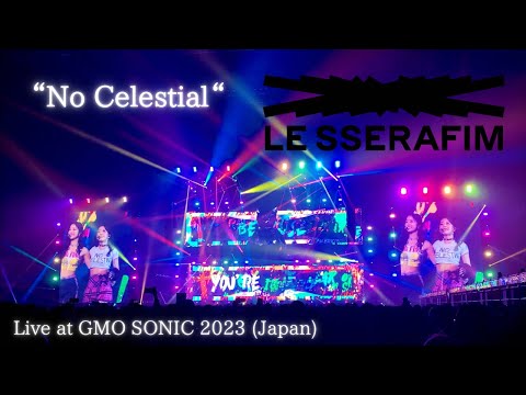 LE SSERAFIM(르세라핌) “No Celestial” Live at GMO SONIC 2023 (Japan)