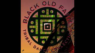 Tribal Dance Collection Ⅰ  -  Black Old Farm Beats