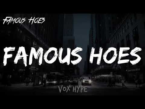 NLE Choppa - Famous Hoes (Lyrics)